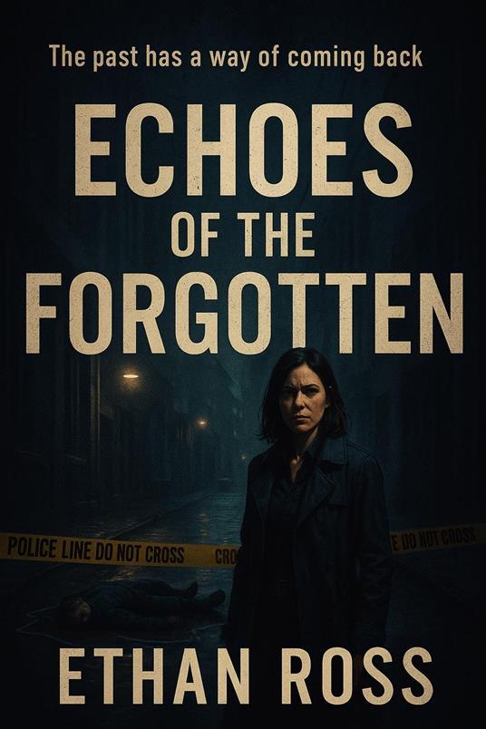 Echoes Of The Forgotten