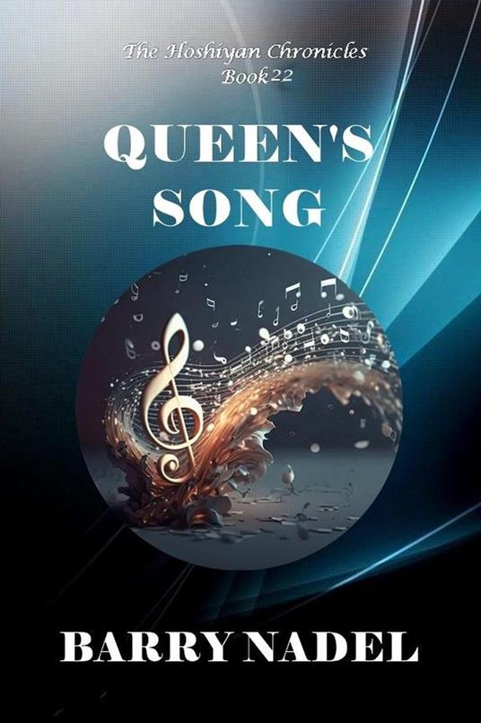 Queen's Song - Barry Dr. Nadel,Barry Nadel - ebook