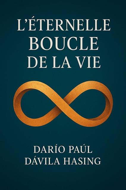 L'Éternelle Boucle De La Vie