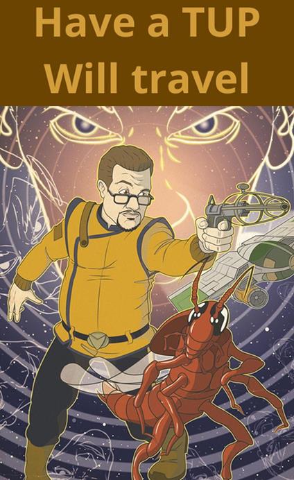 Have a tup, Will travel