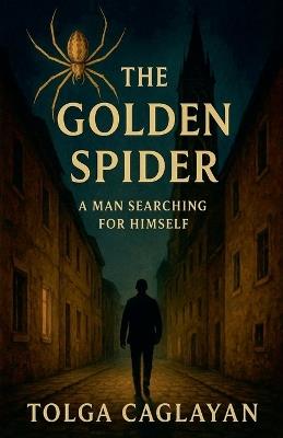 The Golden Spider - Tolga Caglayan - cover