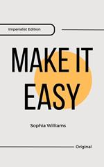 Make it Easy