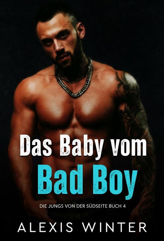 Das Baby vom Bad Boy
