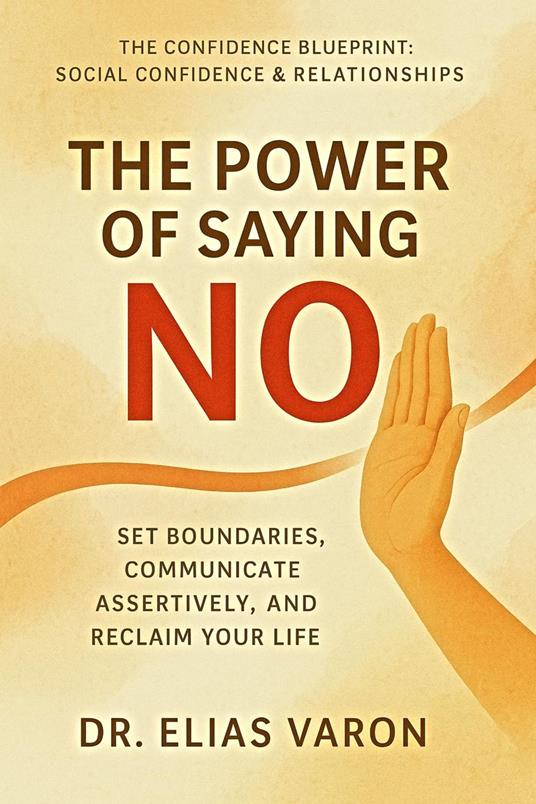 The Power of Saying No