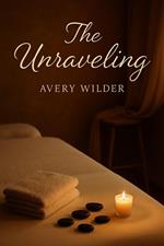 The Unraveling