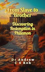 From Slave to Brother