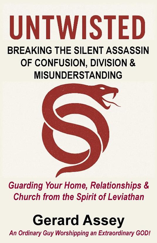 Untwisted Breaking the Silent Assassin of Confusion, Division & Misunderstanding