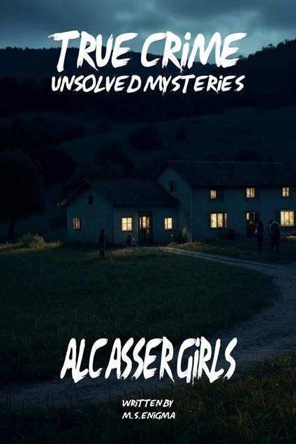 Unsolved Mysteries Alcàsser Girls