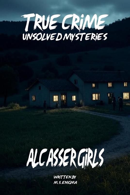 Unsolved Mysteries Alcàsser Girls