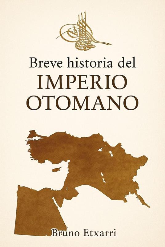 Breve historia del Imperio Otomano