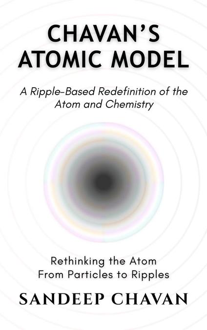 Chavan’s Atomic Model