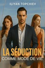 La Séduction Comme Mode de Vie