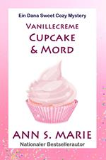 Vanillecreme Cupcake & Mord
