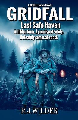 Gridfall: Last Safe Haven - R J Wilder - cover