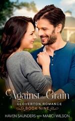 Against the Grain