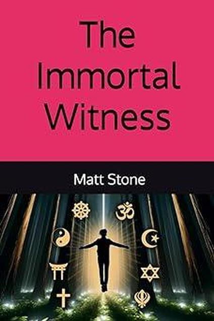 The Immortal Witness
