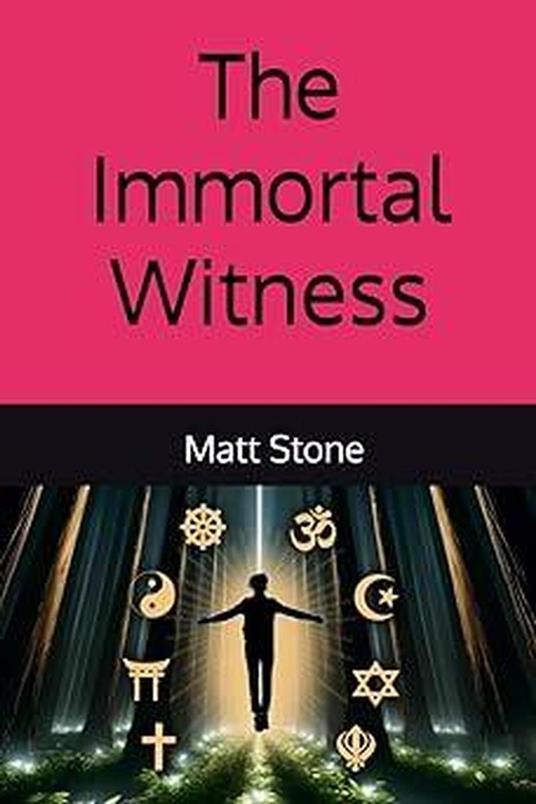 The Immortal Witness