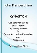 Kynaston - Concert Variations on a Theme by Henry Purcell for Bayan Accordion Ensemble and Percussion