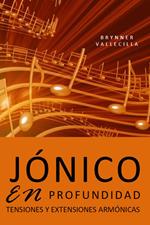 JÓNICO EN PROFUNDIDAD: Tensiones y extensiones armónicas
