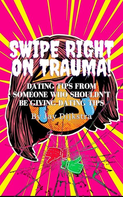 Swipe Right on Trauma