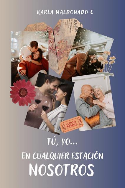 Tu yo... En cualquier estación NOSOTROS