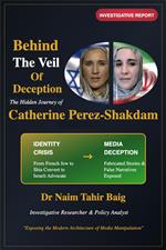 Behind The Veil Of Deception: Catherine Perez-Shakdam