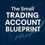 The Small Account Growth Blueprint How to Scale from Just £2 with Discipline and Smart Money Management
