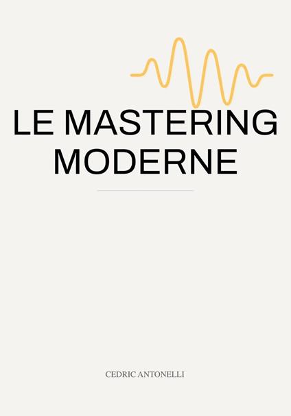 Le Mastering Moderne