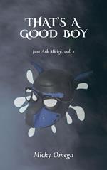 That's a Good Boy