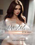 Blinded by the Curves