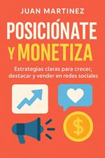 Posiciónate y Monetiza