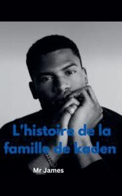 L'histoire de la famille de kaden - James - cover