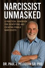 Narcissist Unmasked