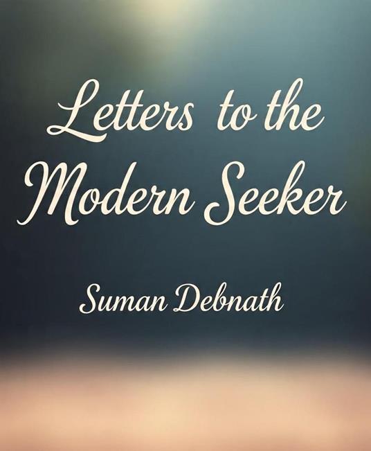 Letters to the Modern Seeker