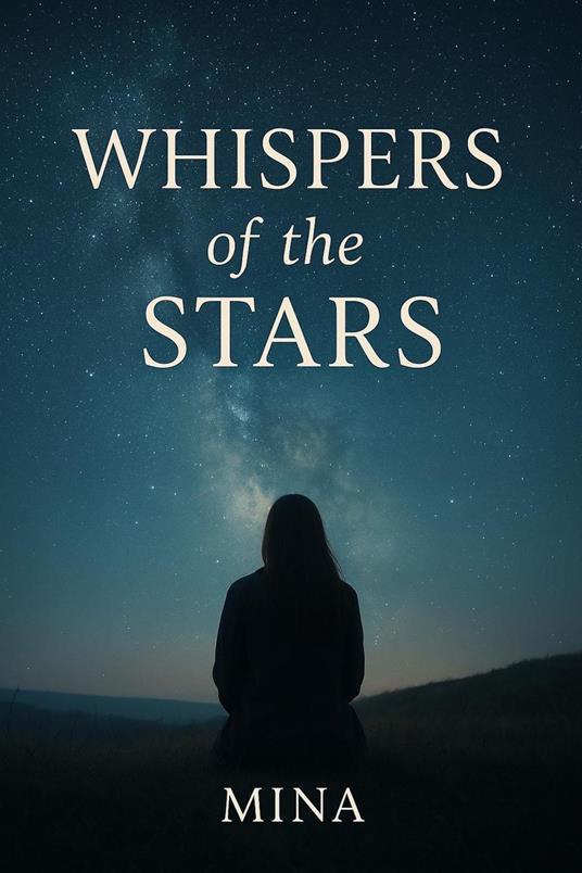 Whispers of the Stars - Mina - ebook