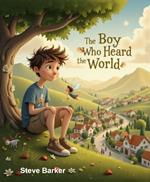 The Boy who Heard The World