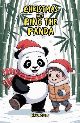 Christmas with Ping the Panda - Maya Olsen - cover