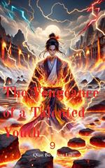 The Vengeance of a Talented Youth