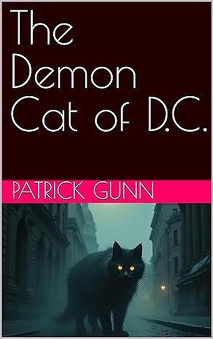The Demon Cat of D.C