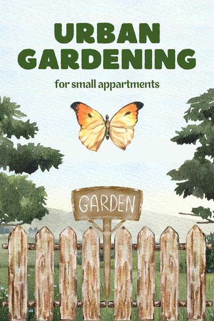 Urban Gardening for small appartments