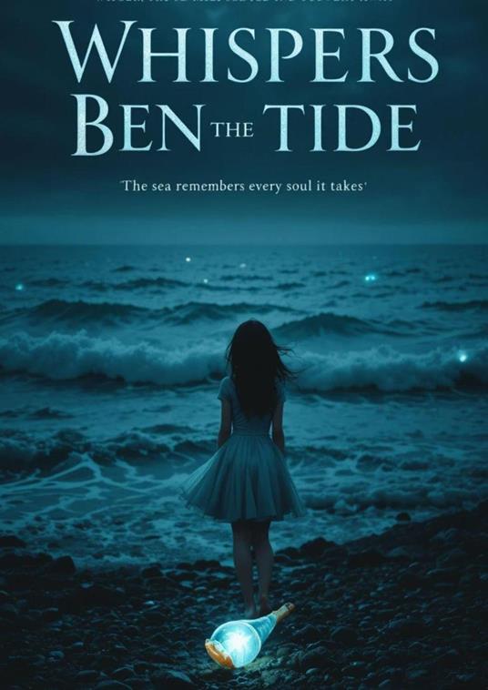Whispers Ben the Tide
