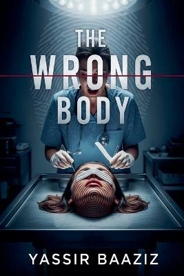 The Wrong Body - Yassir Baaziz - cover