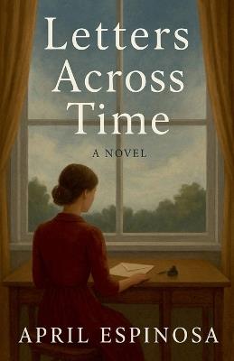 Letters Across Time - April Espinosa - cover