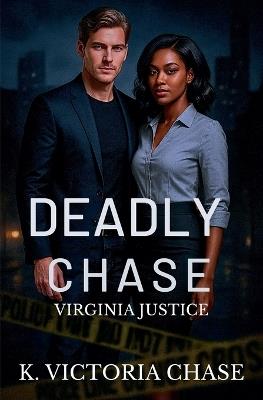 Deadly Chase - K Victoria Chase - cover