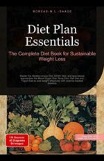 Diet Plan Essentials: The Complete Diet Book for Sustainable Weight Loss