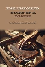 The Unfound Diary of a Whore
