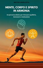 Mente, corpo e spirito in armonia
