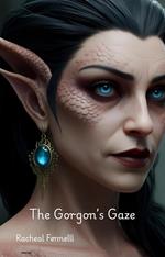 The Gorgon’s Gaze