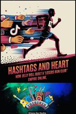 Hashtags And Heart- How Jelly Roll Built A ‘losers Run Club’ Empire Online
