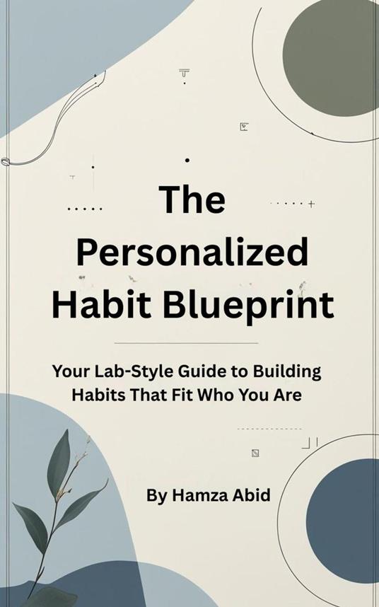 The Personalized Habit Blueprint